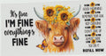It's fine I'm fine everything's fine moo moo